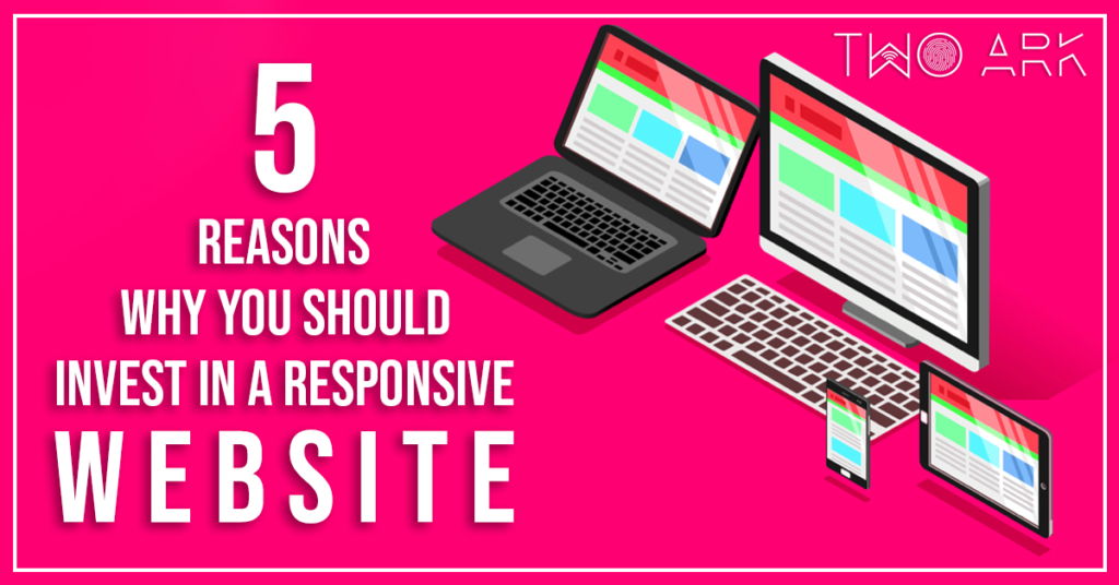 5_Reasons_Why_you_should_invest_in_a_responsive_website