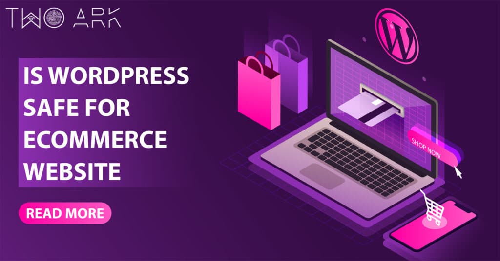 Is word press safe for e-commerce?