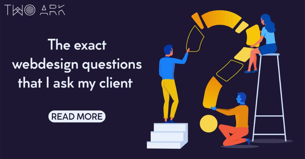 6 Exact website Design Questions That I Ask My Clients 1