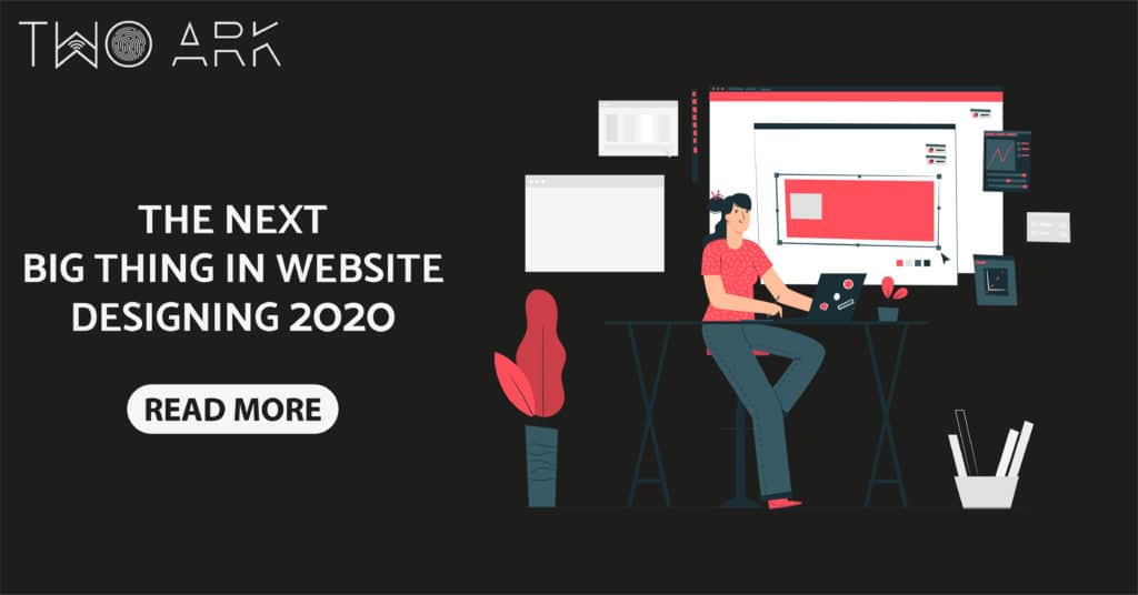 The Next Big Thing in Website Design 2020