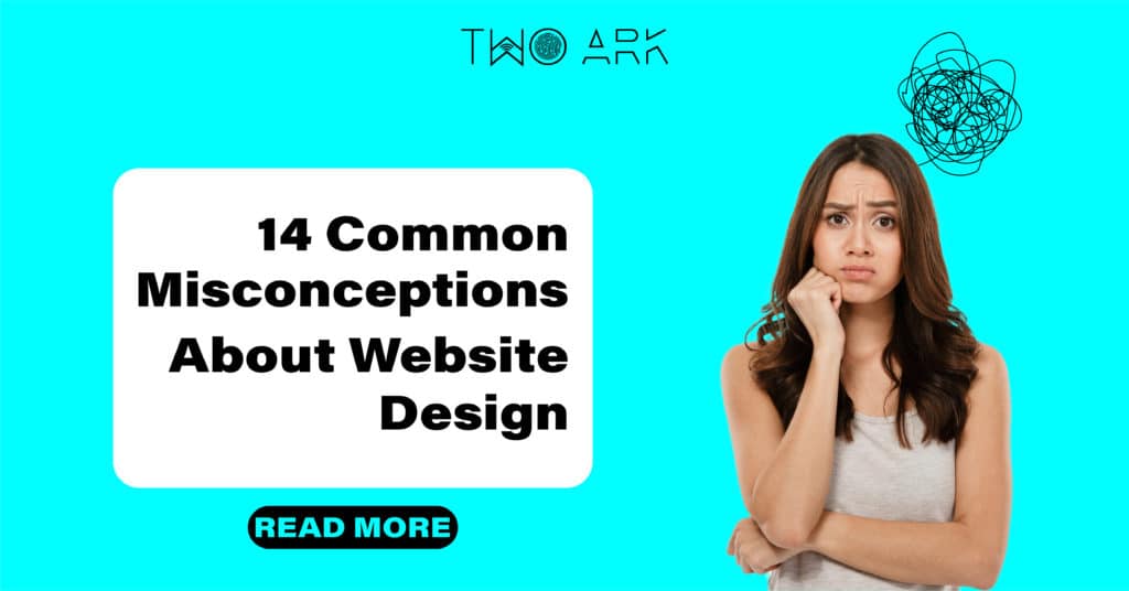 14 Misconceptions about Website Design