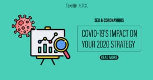 SEO & COVID-19's Impact on Your 2020 Strategy