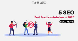 5 SEO Best Practices to follow in 2020