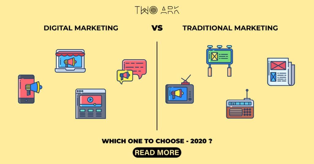 Digital Marketing Vs Traditional Marketing: Which one to Choose 2020