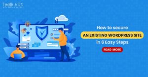 how to secure an existing WordPress site in six easy steps