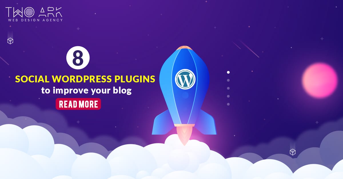 8 Social Wordpress plugins to improve your blog